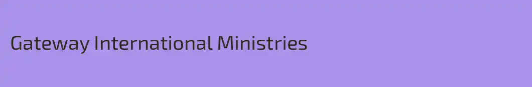Gateway International Ministries